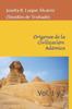 Книга Origenes Civilizaciones Adamicas : Vol. 1 Y 2