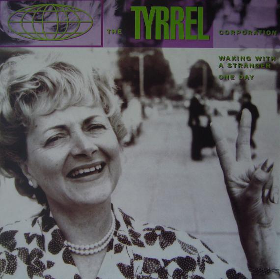 12inch Record TYRREL CORPORATION - Waking With A Stranger / One Day 12TYRS3 Volante, Chrysa 1992 UK Dance & Electronica Used