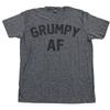 GRUMPY AF T Shirt Cranky Annoyed Irritated Grouchy Crabby Bad Attitude Tee