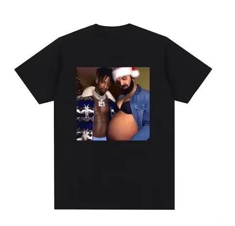 Rapper Drake and 21 Savage Use Fun Meme Pregnancy T-shirts Men Women's Hip-hop Style Retro T-shirts Casual Oversized Tees