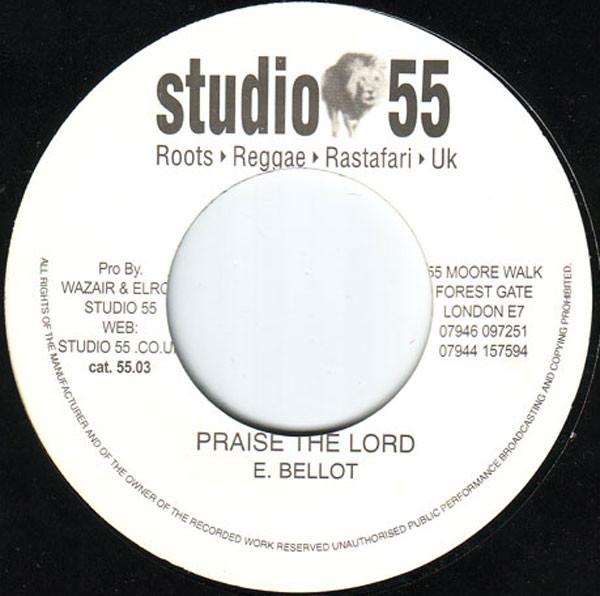 7-дюймовая пластинка ERROL BELLOT - Praise The Lord 5503 Studio 55 UK Регги, Ска и Даб Б/у