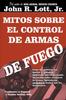 Книга Mitos Sobre El Control De Armas De Fuego