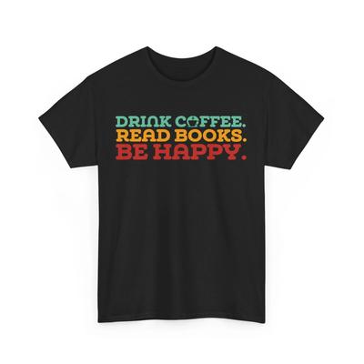 Футболка для любителей кофе, Пей кофе, читай книги, Футболка для ценителей кофе