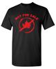 Not For Sale Sarcastic Humor Graphic Tee Gift For Men Novelty Funny T Shirt