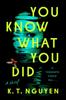 Книга You Know What You Did : A Novel