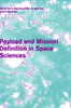 Книга Payload And Mission Definition In Space Sciences by UNKNOWN - Paperback