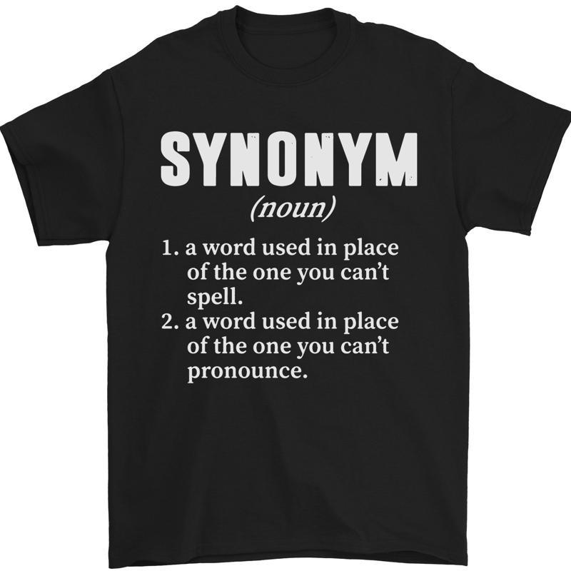Synonym Lustig Scharf Slogan Herren 100 Baumwollmischung T Shirt