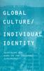 Книга Global CultureIndividual Identity : Searching for Home In the Cultural Supermarket
