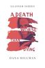 Книга A Death Worse Than Dying : 3