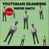LP Пластинка WAYNE SMITH  Youthman Skanking VPGSRL7098 JammysVP 2024 США Регги Ска  Даб