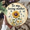 2D Flat, 1pc Round Aluminum Hanging Sign, "To My Loving Mother" Sunflower Metal Wall Art, Vintage Floral Butterfly Design, Perfect for Mother's Day