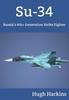 Книга Su-34 : Russia's 4th+ Generation Strike Fighter