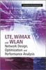 Книга LTE, WiMAX and WLAN Network Design, Optimization and Performance Analysis