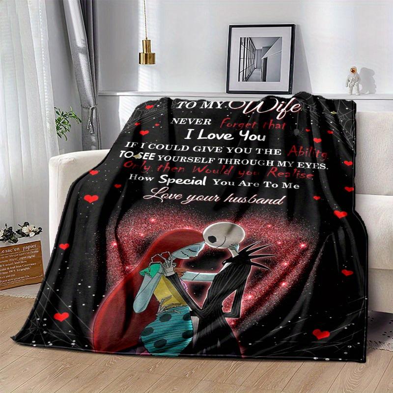 1pc. Romantic Nightmare Before Christmas Jack & Sally Love Quote Blanket, Perfect Gift for Wife, Special Valentine's Day Present, Cozy Throw