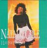 7inch Record NATALIE COLE - I Live For Your Love MT31 EMI-Manhattan R 1987 UK Soul/Funk Used