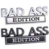 3D Metal BAD ASS Edition Emblem Car Sticker Bumper Front Grille Hood Tail Motorcycle SUV Truck Universal Decorative Stickers