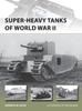 Книга Super-heavy Tanks of World War II