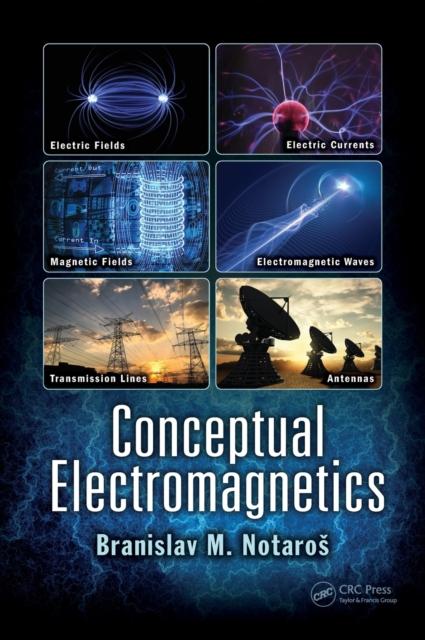 The Conceptual Electromagnetics Book