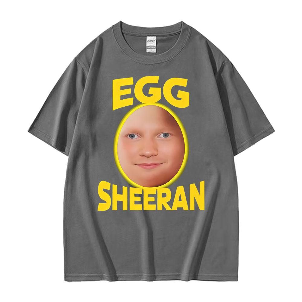 Funny Ed Sheeran Egg Fan Pattern Tshirt 2025 Summer Mens Womens Gothic Super Humorous Cotton Tshirt Street Wear