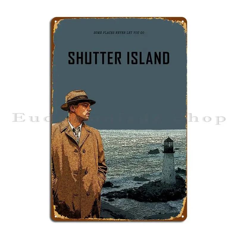 Shutter Island Metal Plaque Kitchen Character Club Retro Mural Tin Sign Poster