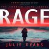 RAGE by Julie Evans Paperback Book 9781036702052