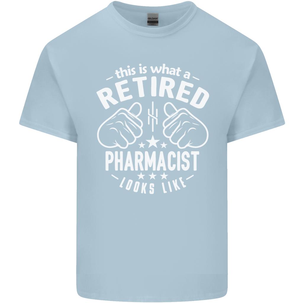 A Retired Pharmacist Looks Like Unisexs Light Cotton TShirt