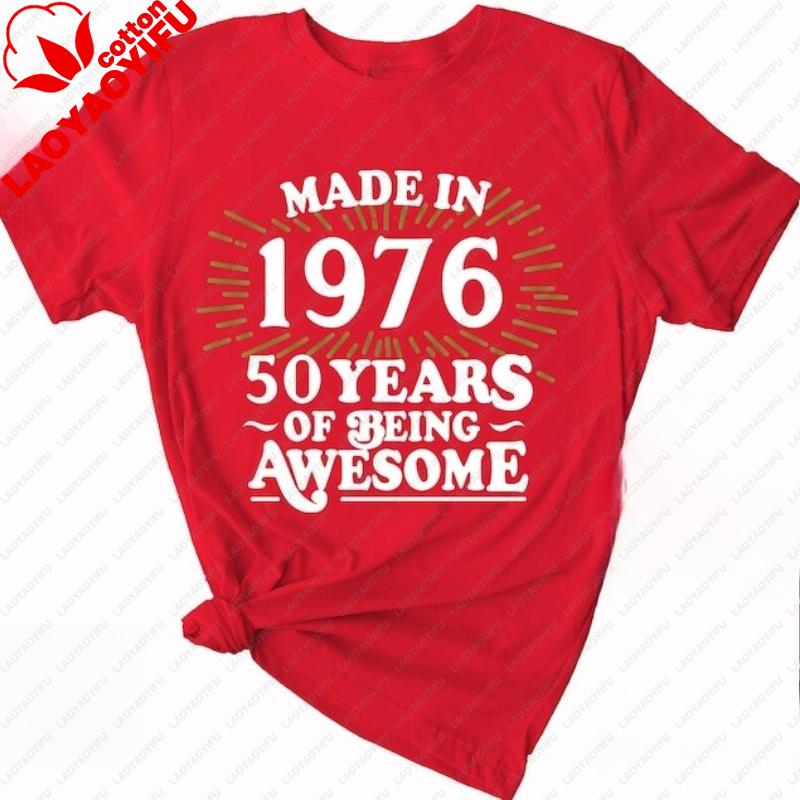 Сделана в 1976 году Футболка Подарок на 50-летие Футболка Мужская и Женская Повседневная Рубашка Винтажная Классическая Мода Уличная Одежда Круглый вырез Короткий рукав