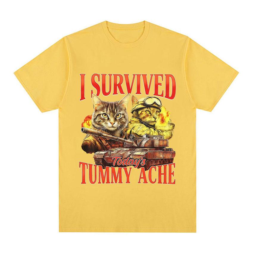 I Survived Todays Tummy Ache Funny Cat Meme T Shirt Unisex Women Fashion High Quality Tshirt Casual Harajuku Short Sleeve Tshirt