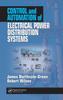 Книга Control and Automation of Electrical Power Distribution Systems