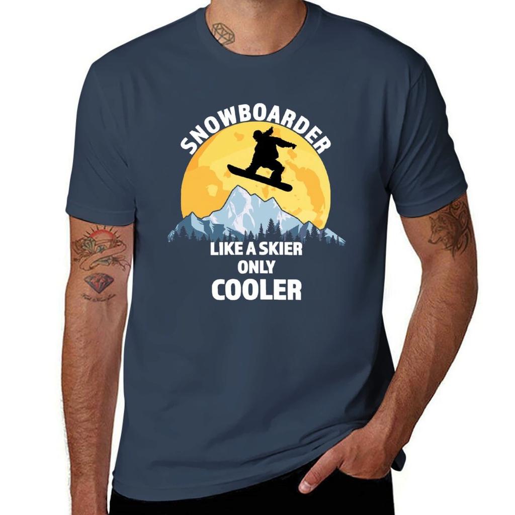 Snowboarder Like A Skier Only Cooler Great Snowboarding Gift TShirt Unisex T Shirt Cotton TShirt
