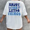 Женские футболки с надписью «Наслаждайтесь мелочами», свободная одежда большого размера, дышащий хлопок с короткими рукавами и круглым вырезом