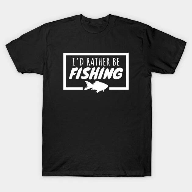 I'd Rather Be Fishing Made in Australia T-Shirt