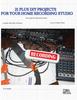 Книга 21 Plus DYI Projects for Your Home Recording Studio