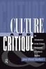 The Culture And Critique : An Introduction To The Critical Discourses Of Cultural Studies Book