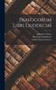 Книга Dialogorum Libri Duodecim