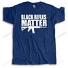 Black Rifles Matter Черная футболка Ar-15 Ak47 2-я поправка За оружие Футболка с пистолетами Мужская Новые футболки с принтом Крутая футболка