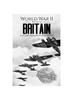Книга World War II Battle of Britain : A History From Beginning To End