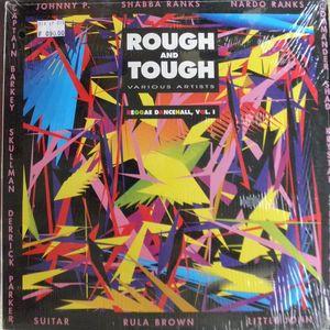 LP Пластинка РАЗНЫЕ ИСПОЛНИТЕЛИ - Rough And Tough, Vol. Я, Регги Дэн BCR030 Bee Cat Records 1991 США Регги, Ска и Даб Б/У