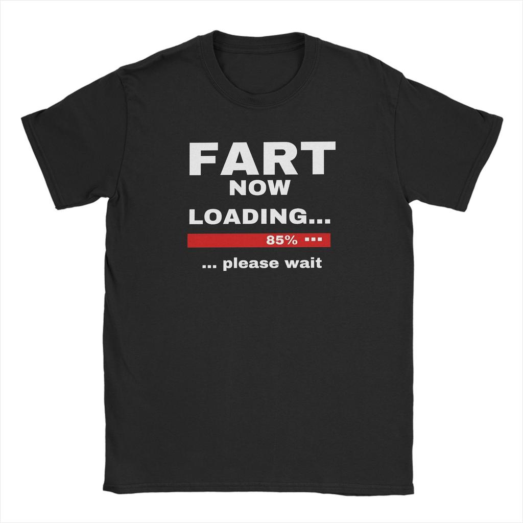 Warning Fart Now Loading TShirt Unisex Humorous 100 Cotton Tees Round Neck Short Sleeve T Shirt Plus Size Clothes