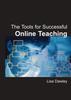 Книга The Tools for Successful Online Teaching
