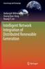 The Intelligent Network Integration of Distributed Renewable Generation Book