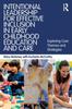 Книга Intentional Leadership for Effective Inclusion In Early Childhood Education and Care : Exploring Core Themes and Strategies