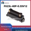 Доступен разъём Board-to-Board FX23L-40P-0.5SV12 с шагом 0,5 мм, 40 контактов