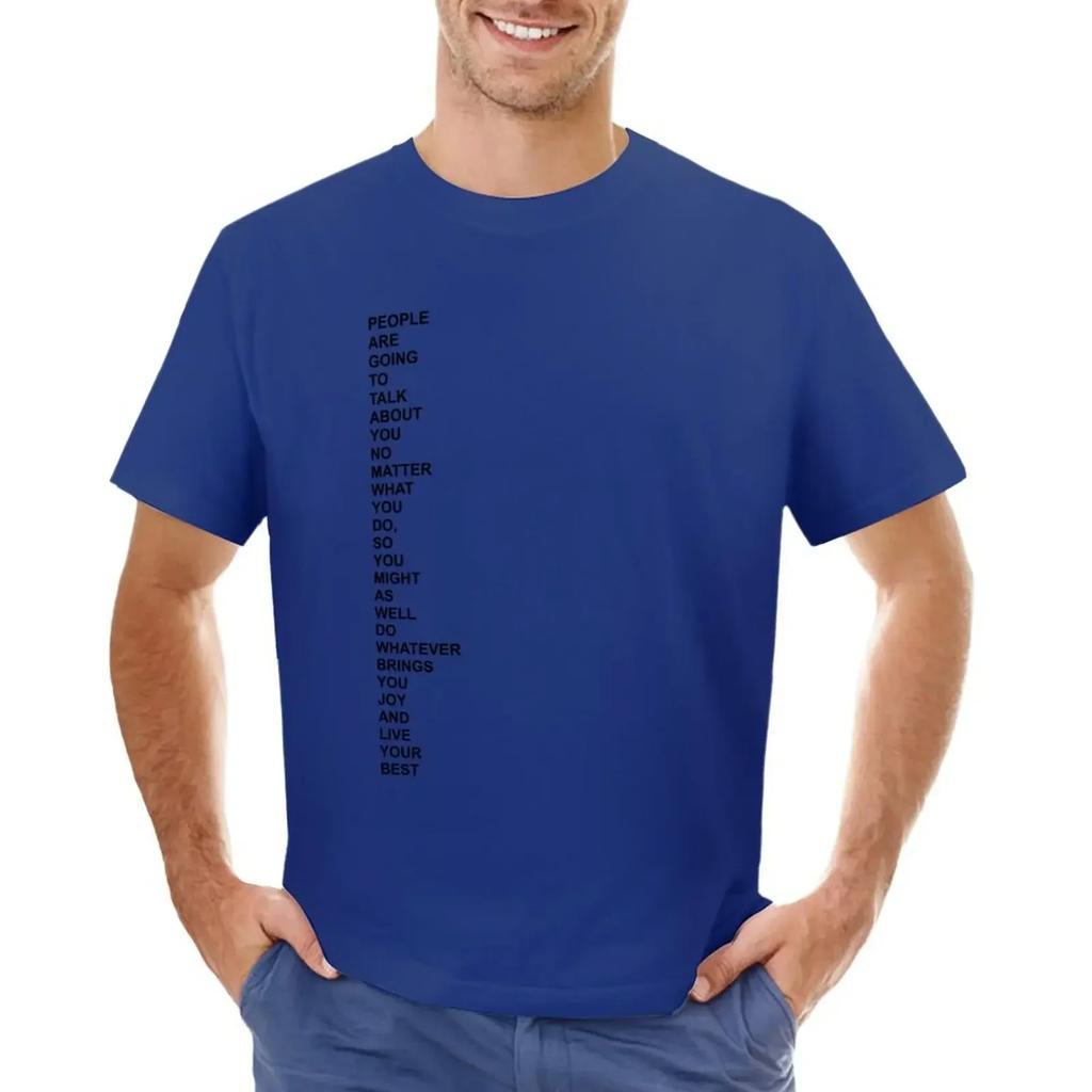 words to live by T-shirt oversizeds kawaii clothes black t shirts for men