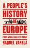 Книга A People's History of Europe : From World War I To Today