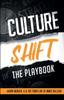 Книга Culture Shift : The Playbook