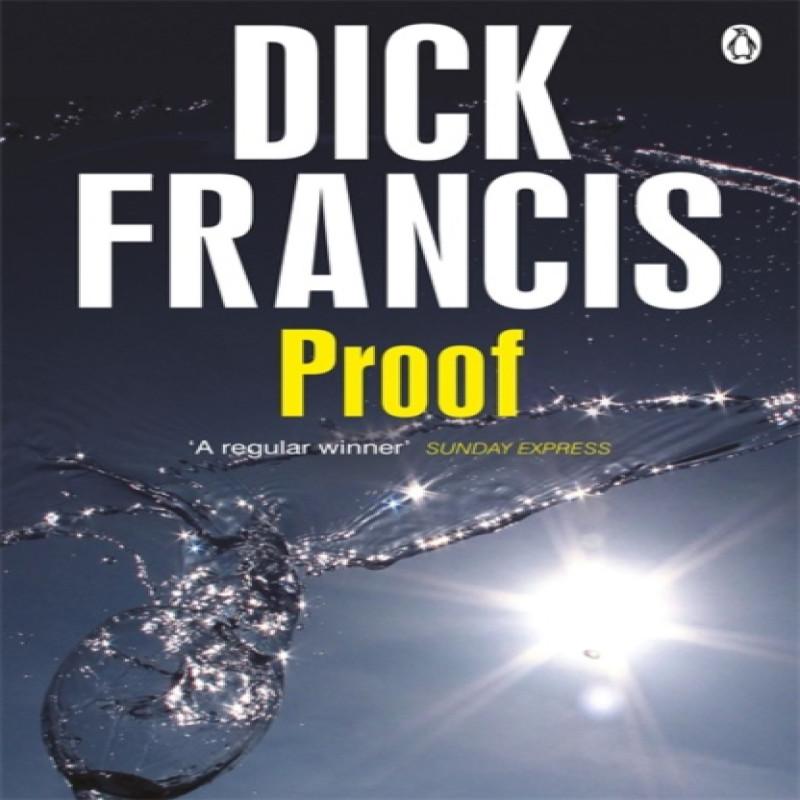 Proof by Dick Francis Paperback Book 9781405916639