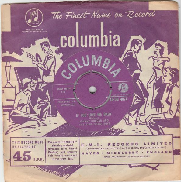 7-дюймовая пластинка JOHNNY DUNCAN & HIS BLUE GRASS BOYS - If You Love Me Baby 45DB4074 Columbia 1958 UK Рок Б/У