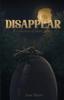 Книга Disappear : A Collection Of Short Stories