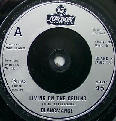 7-дюймовая пластинка BLANCMANGE Living On The Ceiling BLANC3 London Records 1982 UK Танцевальная Электроника Б/у